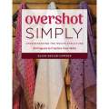 Overshot Simply by Susan Kesler-Simpson