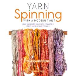 Yarn Spinning with a Modern Twist by Vanessa Kroening