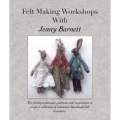 Felt Making Workshops with Jenny Barnett